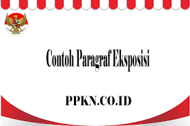 Contoh Paragraf Eksposisi