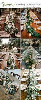 Rustic Greenery Wedding Garland Table Runner Ideas Weddings Greenwedding Weddingideas Ru Garland Wedding Decor Wedding Table Garland Rustic Wedding Flowers