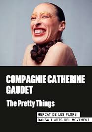 Catherine Gaudet: The Pretty Things