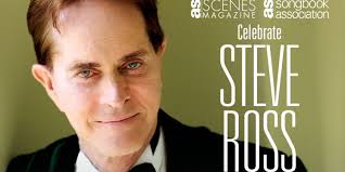 Feature: CABARET SCENES AND AMERICAN SONGBOOK ASSOCIATION CELEBRATE STEVE  ROSS To Play The Green Room 42