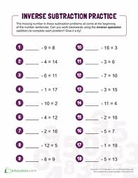 Inverse Subtraction Practice Worksheet Education Com Subtraction Practice Subtraction Practice Worksheets Subtraction