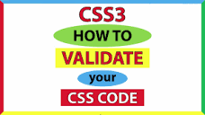 How To Validate Your CSS3 Code Using An Online Validation ...