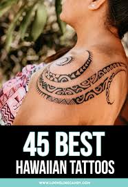 There are many stylish octopus tattoo designs available. Updated 40 Best Hawaiian Tattoos August 2020