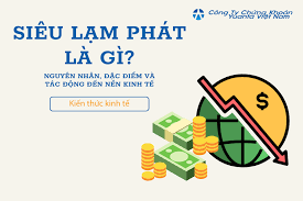Siêu lạm phát là gì? Nguyên nhân, đặc điểm và tác động đến nền kinh tế  Yuanta Việt Nam - Tập đoàn tài chính chứng khoán hàng đầu Châu Á