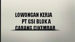 Maybe you would like to learn more about one of these? Lowongan Kerja Gsi Blok A Cikembar Youtube
