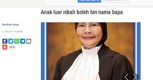 Saya memutuskan untuk tidak menikah dengan ayah dari anak saya tersebut dan terus melanjutkan. Mahkamah Benarkan Anak Luar Nikah Boleh Bin Nama Bapa Ini Penjelasan Mufti Wilayah