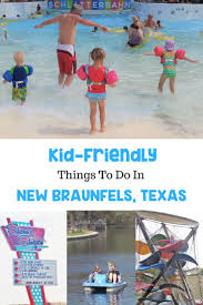 Kid Friendly Things To Do In New Braunfels New Braunfels Kids Attractions New Braunfels Texas