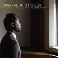 Dana Hall: Into The Light (CD) – jpc
