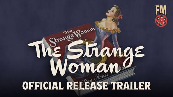 The Strange Woman (1946) | Limited Edition Official Trailer