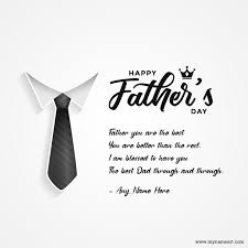 There are lots of roles to fill, but you excel in every one. Write Name On Father S Day Wishes Greeting Card
