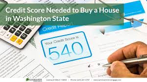 Credit Score Needed To Buy A Home In Washington State