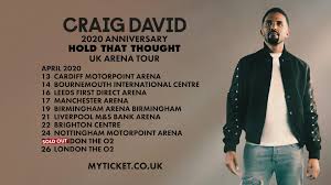 This ticket must be surrendered to the promoters upon request. Craig David Hold That Thought Arena Tour Facebook