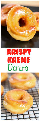 Krispy Kreme Donut Recipe Baking Beauty Donut Recipes Dessert Recipes Easy Krispy Kreme Donut Recipe