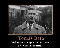 Tomas bata university in zlín. Tomas Bata Tumblr Motivational Quotes Inspirational People Quotes
