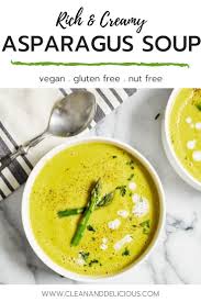 Asparagus Soup Healthy Vegan Recipe Clean Delicious Recipe In 2020 Vegan Recipes Healthy Healthy Spring Recipes Clean And Delicious
