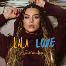 Teksti i këngës Lala Love nga N-Tone & Andreea Vilcan