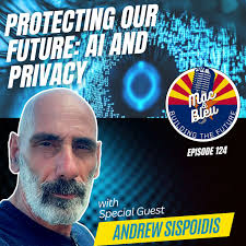 Protecting Our Future: AI and Privacy with Andrew Sispoidis CEO at Kynismos  AI