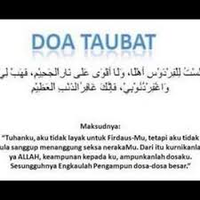 Penutup doa 19, doa pilihan 20, doa kedua 25, taubat nasoha 28. Doa Sholat Taubat Dan Cara Ringkas Lakukan Solat Sunat Berita Viral