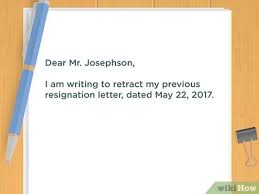 Resignation letter for early retirement. How To Retract A Resignation Letter With Pictures Wikihow