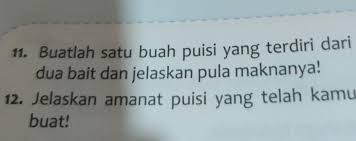 Tidak semua orang pandai membuat puisi. Buatlah Puisi Yg Terdiri Dari Dua Bait Dan Jelaskan Pula Maknanyatolong Di Bantu Teman 2 Kaka Ade2 Brainly Co Id