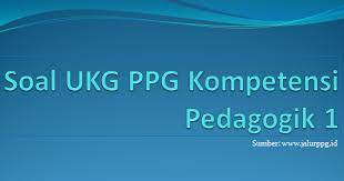 Check spelling or type a new query. Soal Ukg Ppg Kompetensi Pedagogik 1 Jalurppg Id