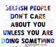 Image result for are we selfish quotes