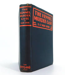 The Kennel Murder Case; A Philo Vance Story