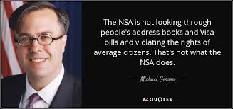 Michael Gerson quote: The NSA is not looking through people's address books  and...