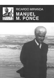 De wikipedia, la enciclopedia libre. Manuel M Ponce Miranda Ricardo Libro En Papel 9786078683420 Libreria El Sotano