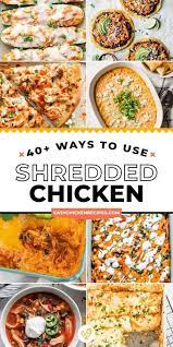 Here Are 44 Ways To Use That Leftover Chicken With These Easy Shredded Shredded Chicken Recipes Easy Shredded Chicken Recipes Leftover Shredded Chicken Recipe