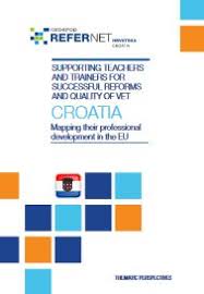 Supporting Teachers And Trainers For Successful Reforms And Quality Of Vet Croatia Supportive Teacher Education And Training
