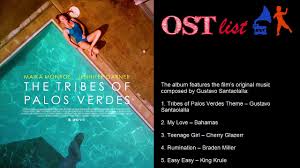 The tribes of palos verdes. The Tribes Of Palos Verdes Soundtracks Ost List Youtube
