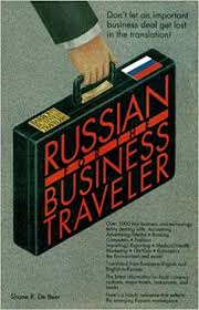 In russia's major cities, many people (especially younger russians and those working in customer service professions) speak english. Russian For The Business Traveler Barron S Business Travelers English And Russian Edition Debeer Shane R 9780812017847 Amazon Com Books