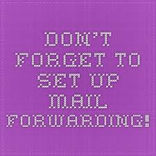 Repinned Don T Forget To Set Up Mail Forwarding Mailing Lettering Duty Stations