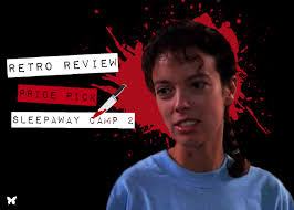 Shortly after her arrival, anyone with sinister or less than honorable intentions gets their comeuppance. Pride Pick Sleepaway Camp 2 Unhappy Campers Morbidly Beautiful