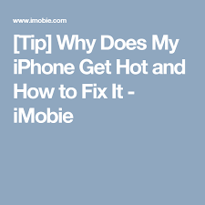 6 Ways To Solve Why Does My Iphone 11 Xs Xr 8 X 7 6s Get Hot Iphone Tips Fix It