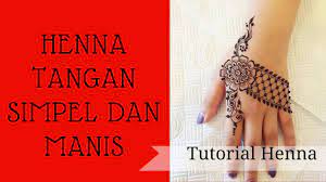 Maybe you would like to learn more about one of these? Henna Tangan Simpel Dan Manis 01 Youtube