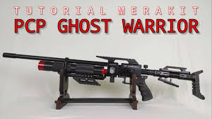 Peluru pcp 5 5 mm. Tutorial Merakit Senapan Angin Pcp Predator Ghost Warrior Youtube