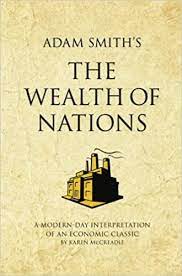 Learn more about smith's life and career. Adam Smith S The Wealth Of Nations A Modern Day Interpretation Of An Economic Classic Infinite Ideas Mccreadie Karen 9781906821036 Amazon Com Books