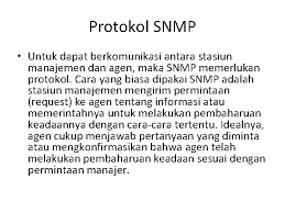 Salah satu tugas agen asuransi adalah berkomunikasi dengan calon tertanggung. Distribution Aplication Simple Network Management Protocol Snmp Adalah