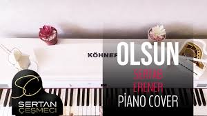 Olsun Sertab Erener Piyano Cover Piyano Ile Calinan Sarkilar Youtube