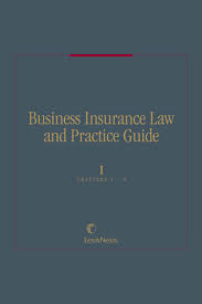 Life, health, travel, and car insurance are well developed with a range of advantages such as affordable prices, premium. Business Insurance Law And Practice Guide Lexisnexis Store