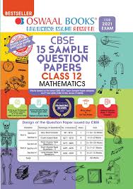Cbse 12th exam datesheet 2021 highlights. Reduced 30 Oswaal Cbse Sample Paper Class 12 Maths Highly Recommended