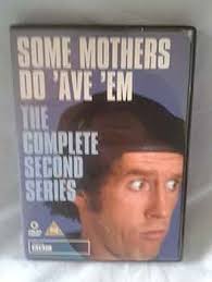Some Mothers Do 'ave 'em: The Complete Second Series : Michael Crawford,  Michele Dotrice, Hazel Bainbridge, Vernon Dobtcheff, Christopher Timothy,  Desmond Llewellyn, Fulton MacKay, David Quilter, Leonard Gregory, Norman  Shelley, Michael Mills ...