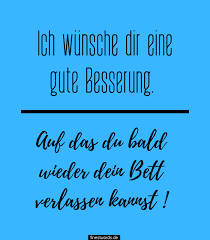 25 Gute Besserung Spruche Fur Whatsapp Finestwords De Gute Besserung Spruche Besserung Wunsche Zur Genesung