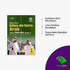 Buku guru bahasa arab peminatan kelas 10. Yrama Widya Buku Guru Bahasa Sastra Arab Sma Ma Kelas X Peminatan Shopee Indonesia