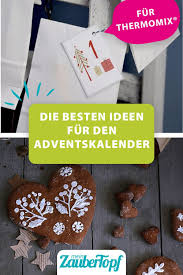 Adventskalender Thermomix Ideen Geschenke Turchen Thermomix Geschenke Adventkalender Fingerfood Weihnachten