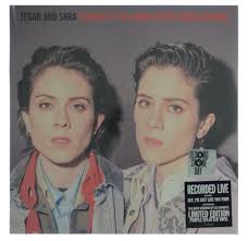 Tegan and Sara