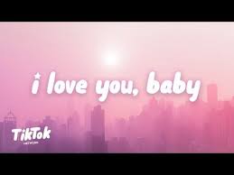 I Love You Baby Surf Mesa Ily I Love You Baby Lyrics Youtube In 2020 Baby Lyrics I Love You Baby Baby Songs Lyrics