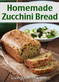 Check spelling or type a new query. Homemade Zucchini Bread Recipe Living On A Dime